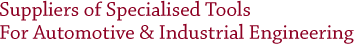 Australian Suppliers of Specialised Tools For Automotive & Industrial Engineering